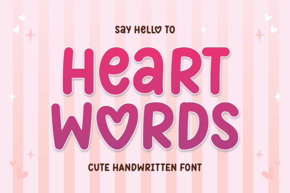 Heart Words Font: A Warm Touch for Modern Design