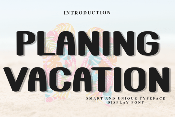 Planing Vacation: Festive Typography for Magical Designs
