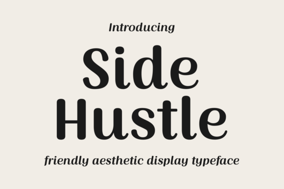 Side Hustle Font: A Modern Typeface for Bold Creators